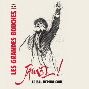 LesGrandesBouches-Jaures-pochette