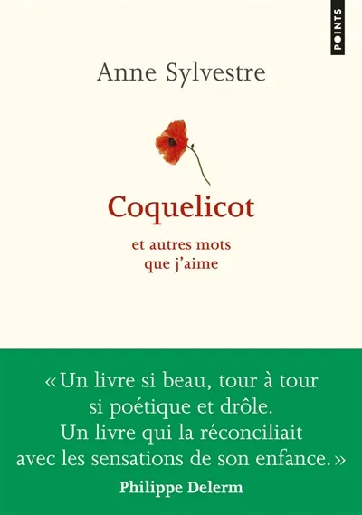 Anne Sylvestre Coquelicot Et Autres Mots Que J Aime Hexagone